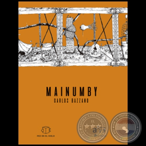 MAINUMBY - Autor: CARLOS BAZZANO - Año: 2019